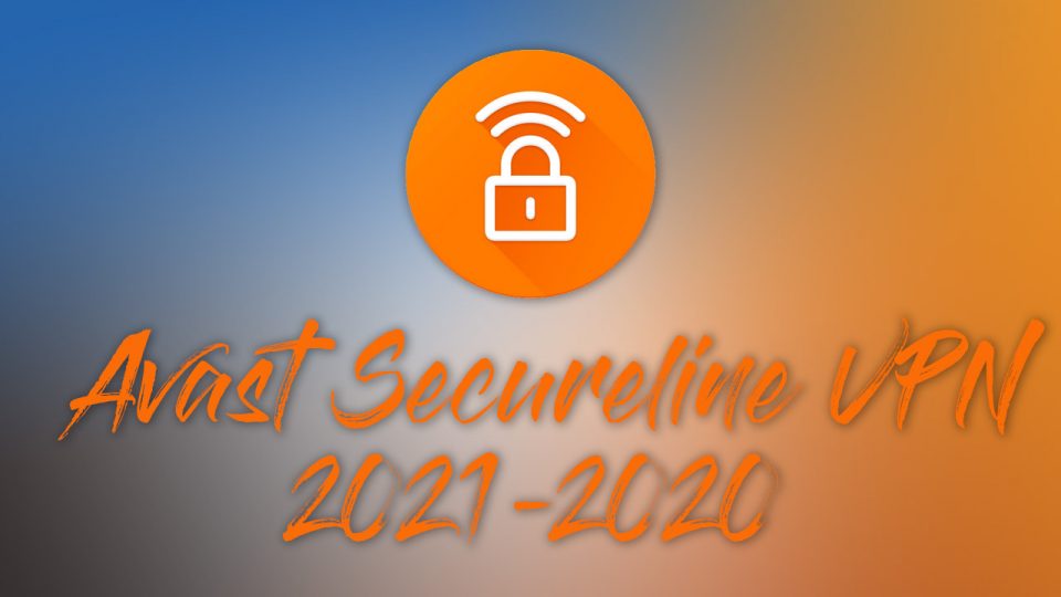 Ключ для Avast Secureline VPN 2021-2022